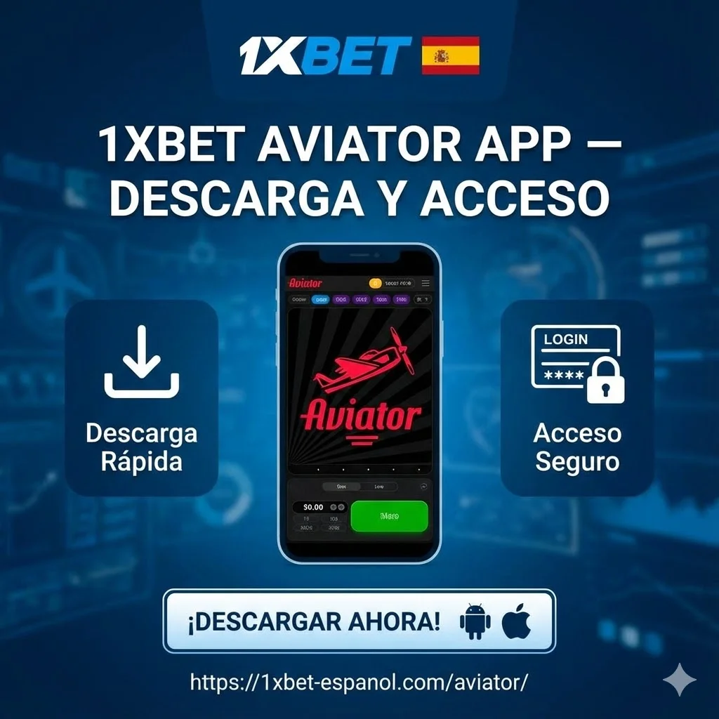 1xbet aviator app — Descarga y acceso